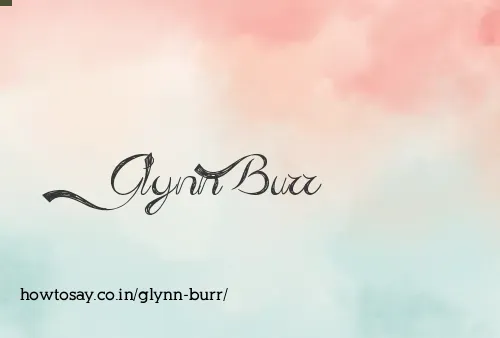 Glynn Burr