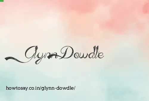 Glynn Dowdle