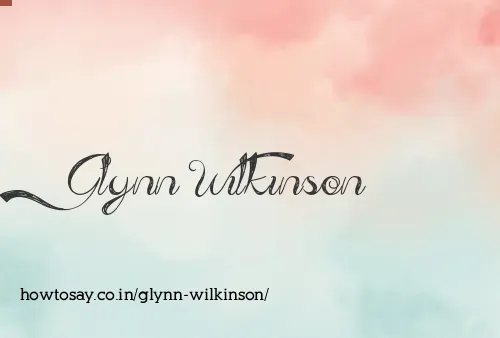 Glynn Wilkinson
