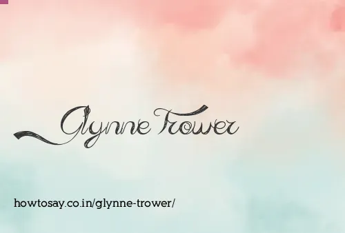 Glynne Trower