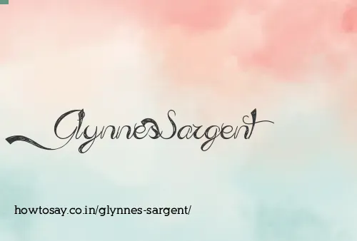 Glynnes Sargent
