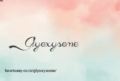 Glyoxysome