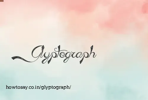 Glyptograph