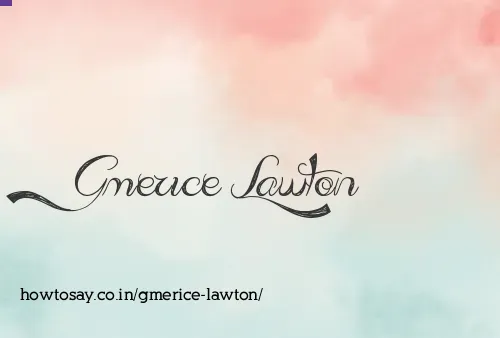 Gmerice Lawton