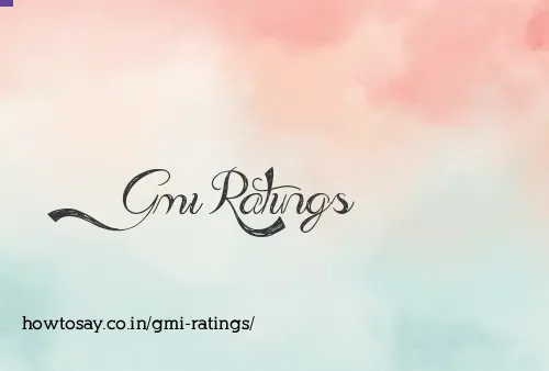 Gmi Ratings