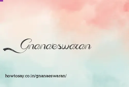 Gnanaeswaran