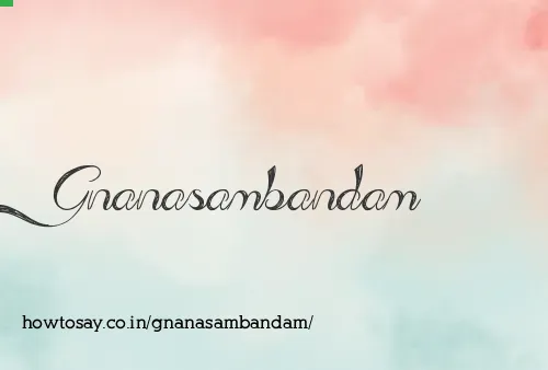 Gnanasambandam