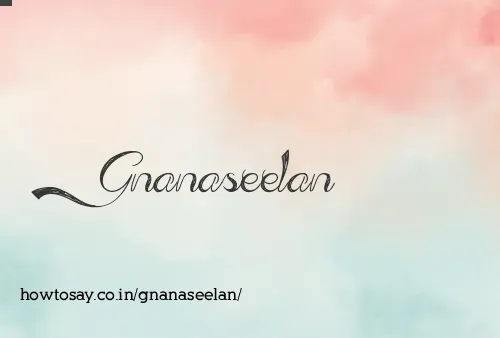 Gnanaseelan