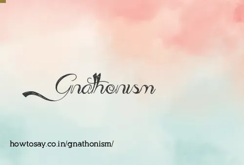 Gnathonism