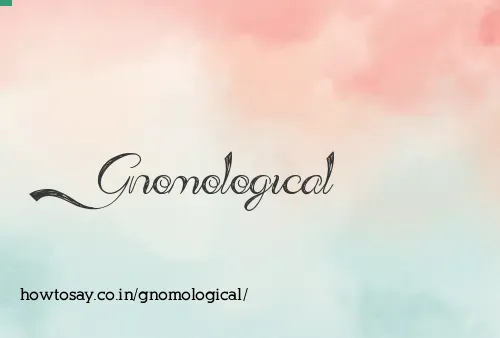 Gnomological