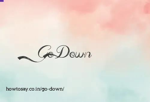 Go Down
