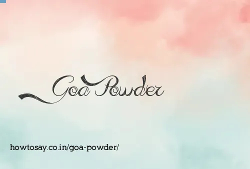 Goa Powder