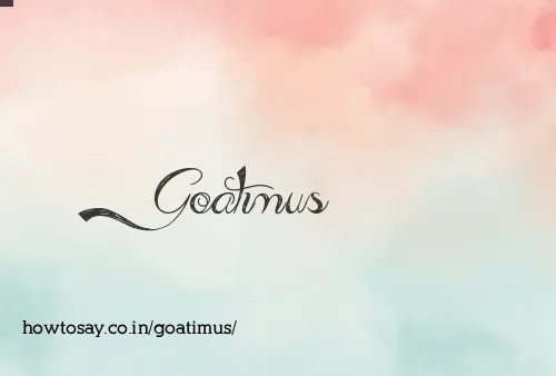Goatimus