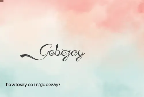 Gobezay