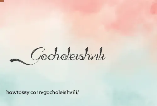 Gocholeishvili
