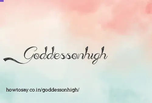 Goddessonhigh