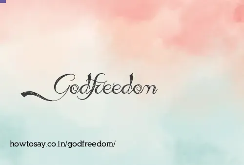 Godfreedom