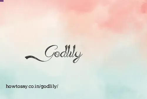 Godlily