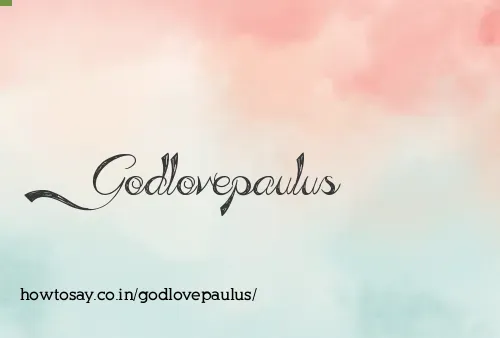 Godlovepaulus
