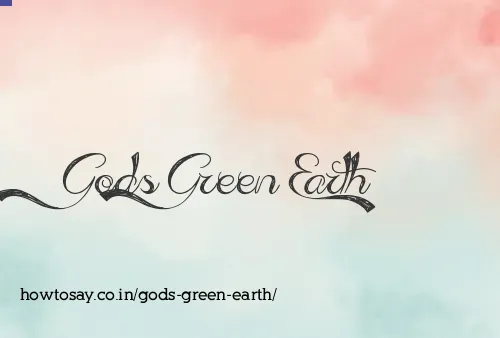 Gods Green Earth