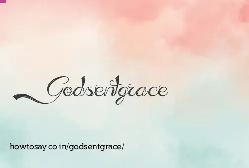 Godsentgrace