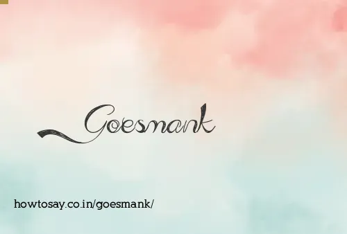 Goesmank