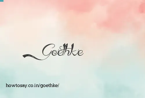 Goethke