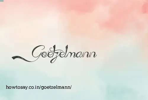 Goetzelmann