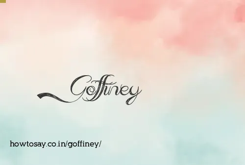 Goffiney