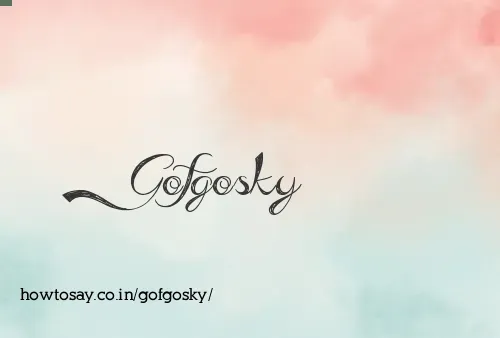 Gofgosky