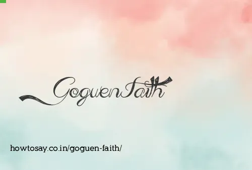 Goguen Faith