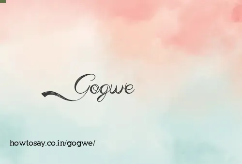 Gogwe