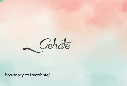 Gohate