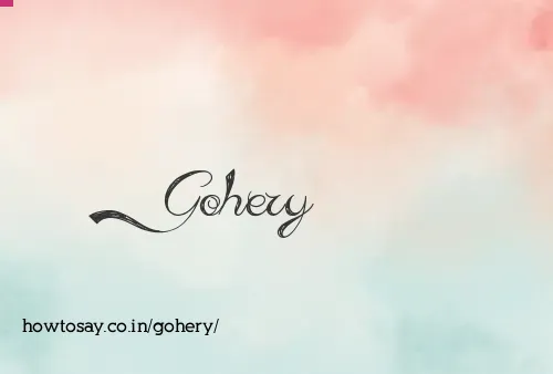 Gohery
