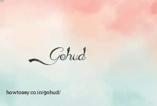 Gohud