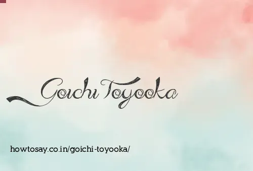 Goichi Toyooka