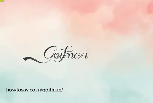 Goifman