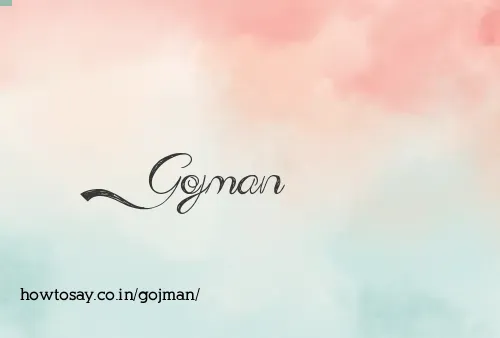 Gojman