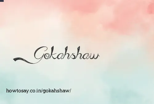 Gokahshaw