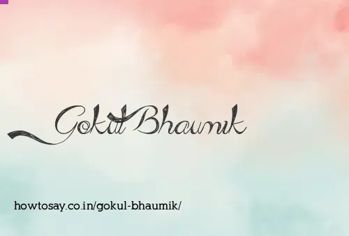 Gokul Bhaumik
