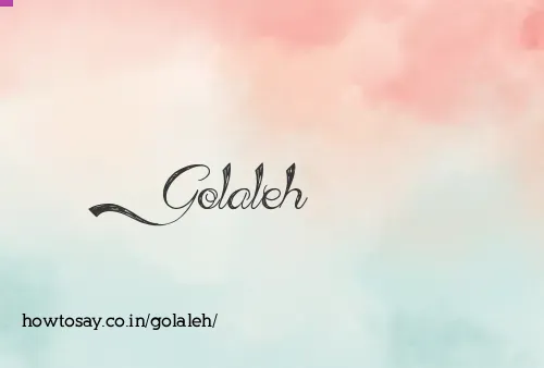 Golaleh