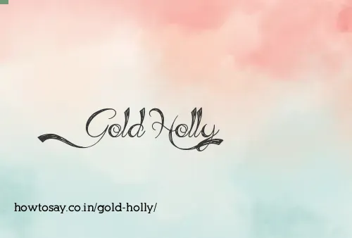 Gold Holly