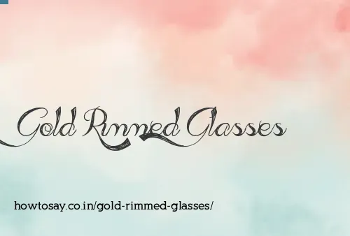 Gold Rimmed Glasses