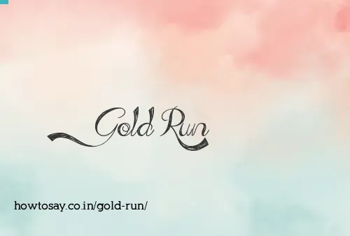 Gold Run