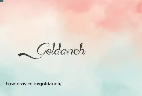 Goldaneh