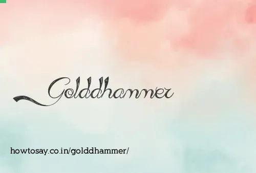 Golddhammer