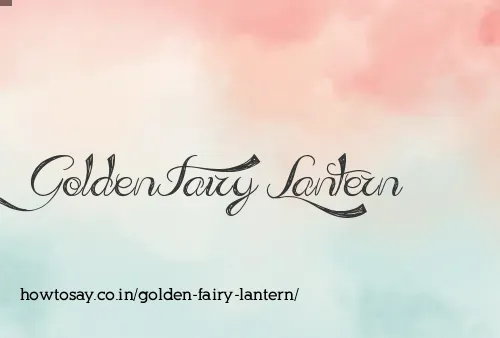Golden Fairy Lantern