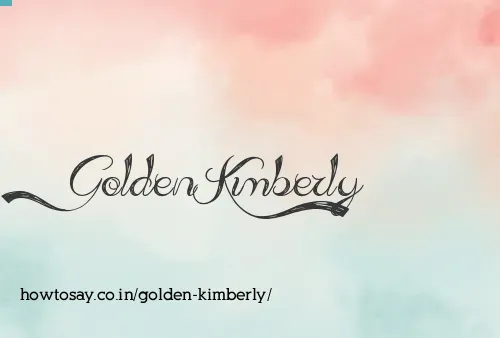 Golden Kimberly
