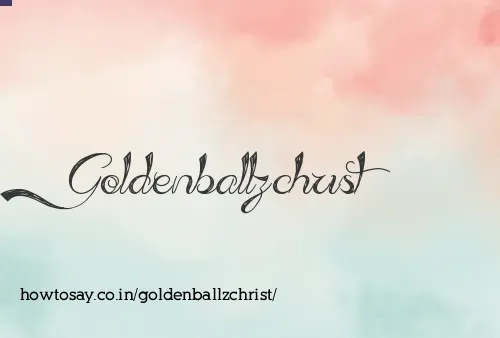 Goldenballzchrist