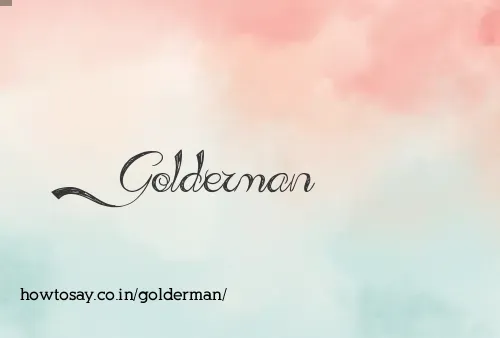 Golderman